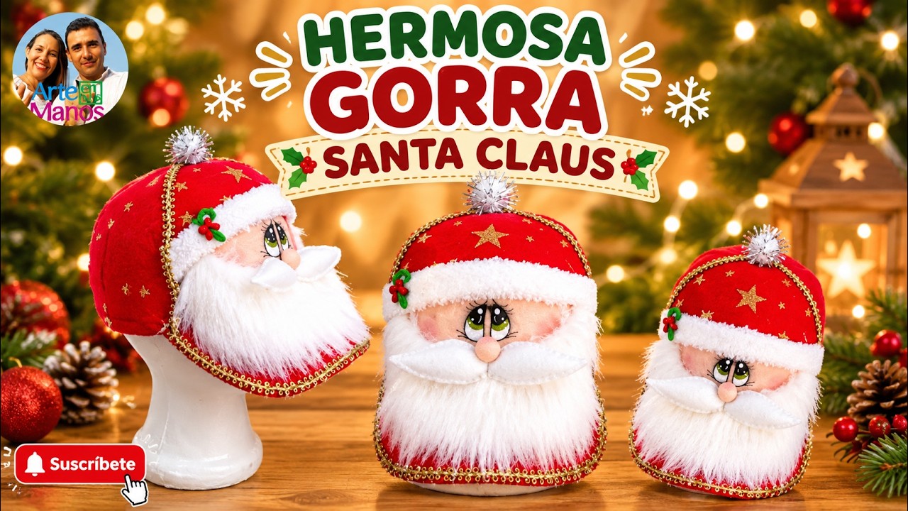 🔴C&oacute;mo decorar GORRAS NAVIDE&Ntilde;AS con Santa Claus🎅 Tutorial con Arte en Tus Manos