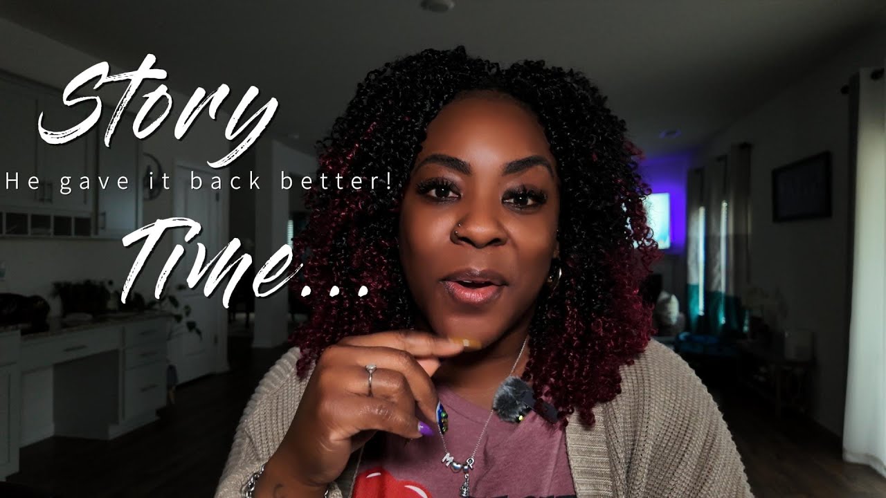 He gave it back better! Story time...📖