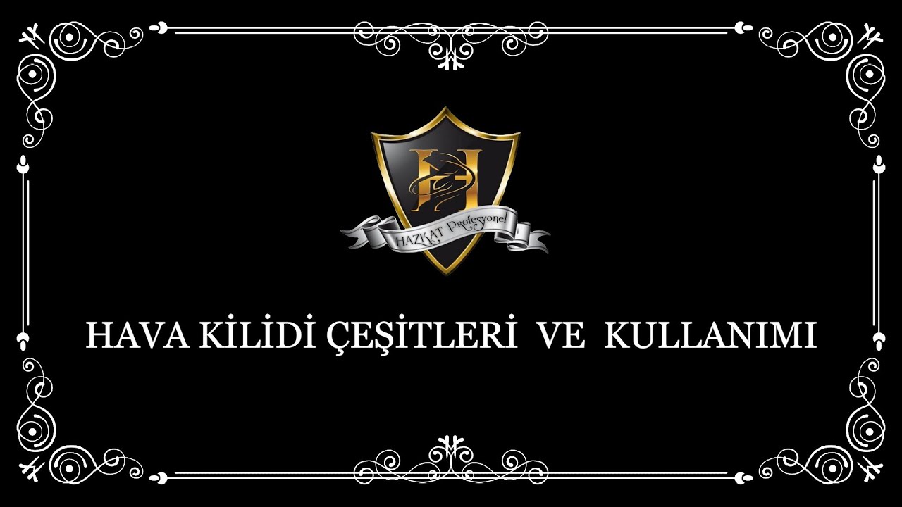 Hava Kilidi Nedir ? Nasıl Kullanılır ?