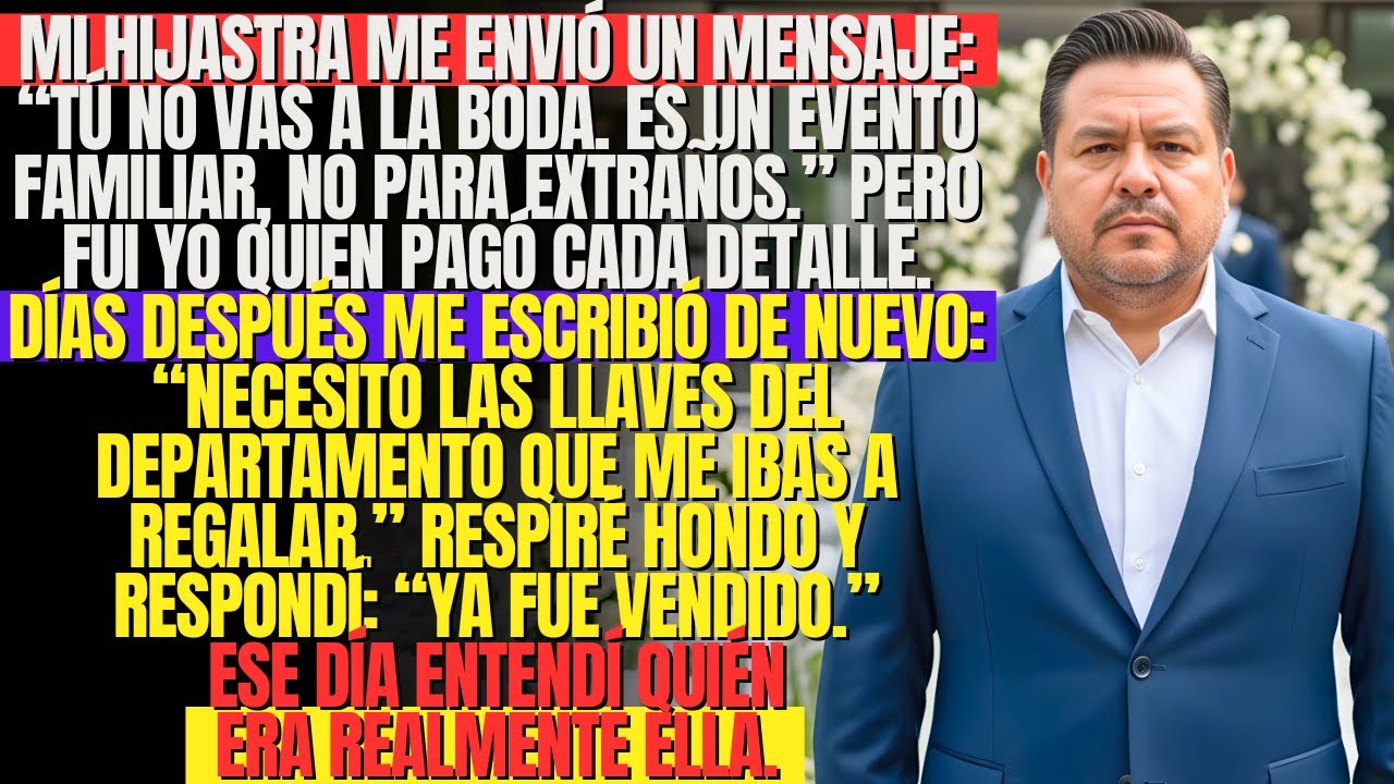 Mi hijastra me envió un mensaje: “Tú no vas a la boda. Es un evento familiar, no para extraños” Pero