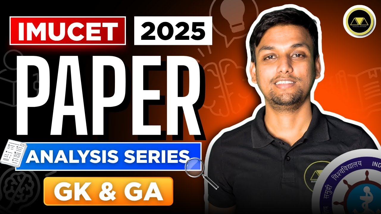 IMUCET 2025 GA & GS Paper Live Solution Discussion and Answer Key | Memory Based |Accurate&nbsp;Solutions