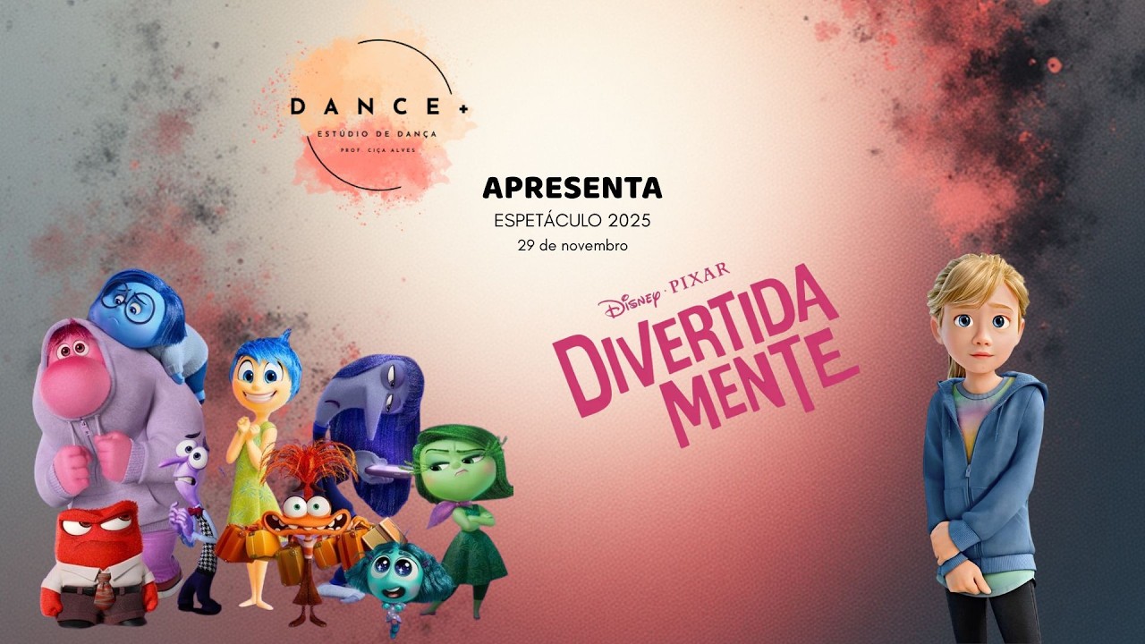 DANCE + apresenta: Divertidamente | Espetáculo 2025