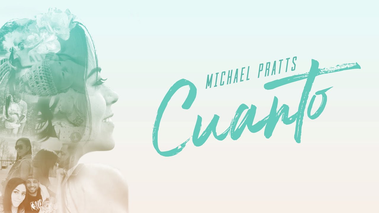 Michael Pratts | Cuanto (Video Lyric Oficial)