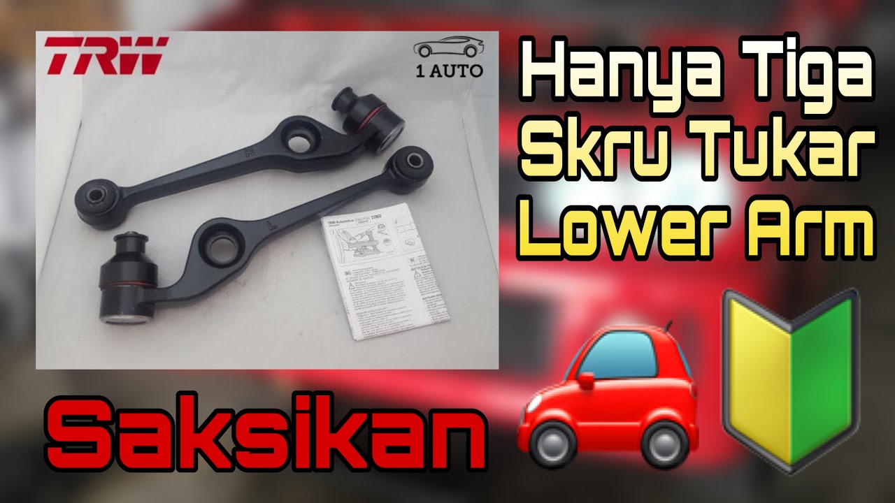 Nak tau cara tukar lower arm kelisa? Tengok nii