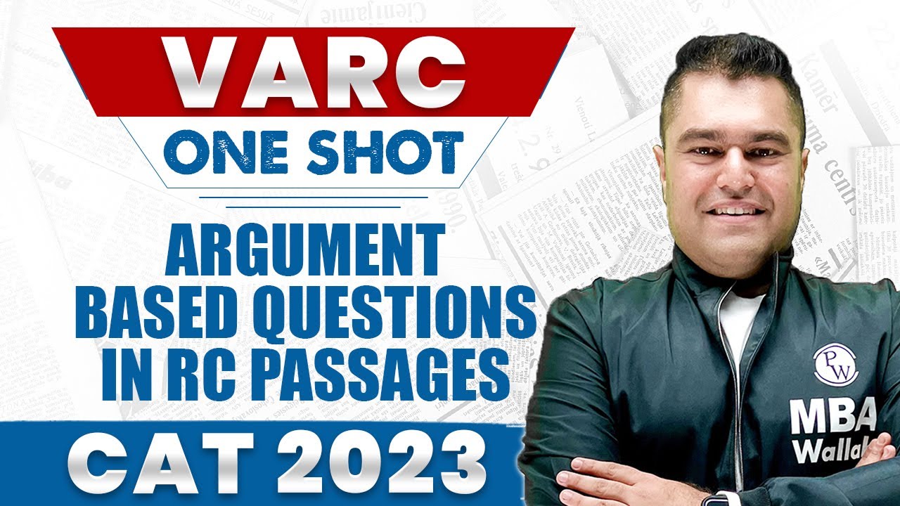 One Shot VARC | Argument Based Questions in CAT 2023 RC Passages | MBA Wallah