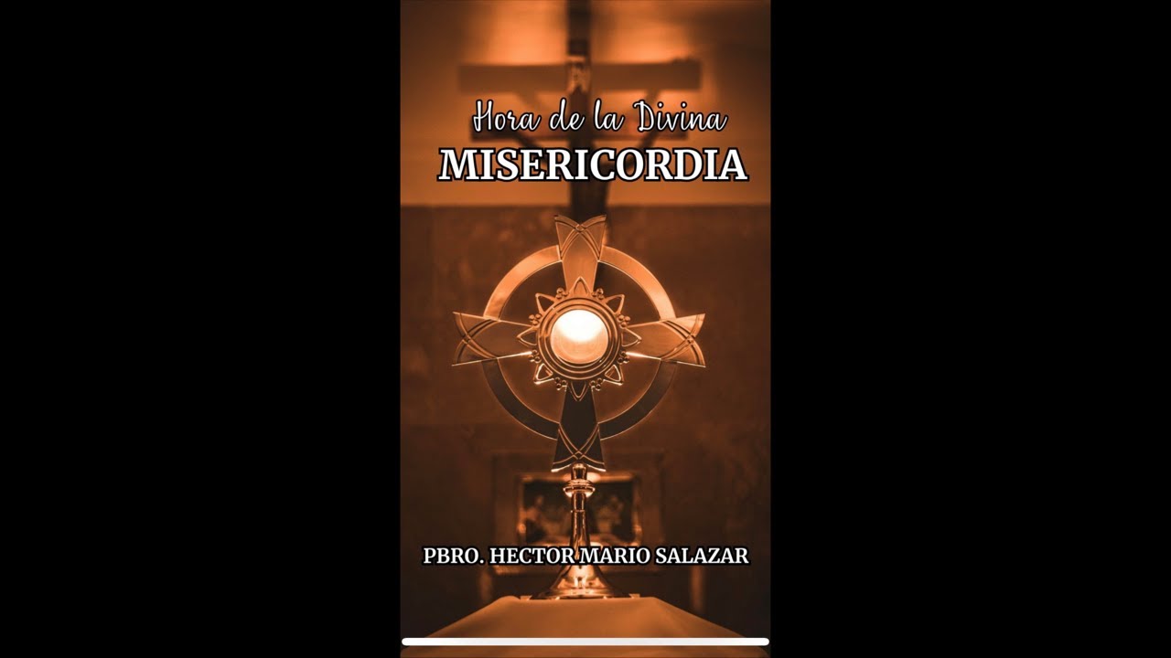 HORA DE LA MISERICORDIA