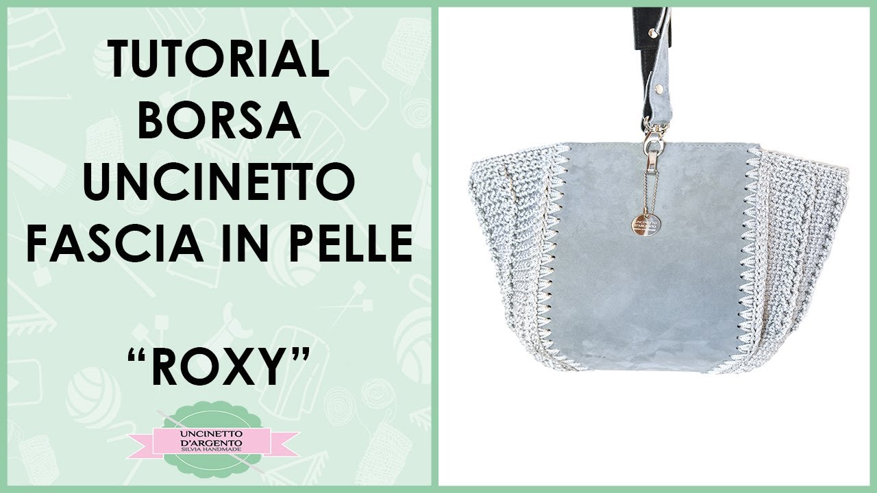 TUTORIAL BORSA AD UNCINETTO CON FASCIA 
