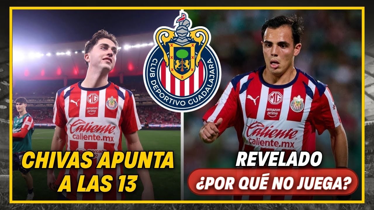 🚨CONFIRMADO: Por qu&eacute; no juega Camberos? | Chivas est&aacute; para campe&oacute;n
