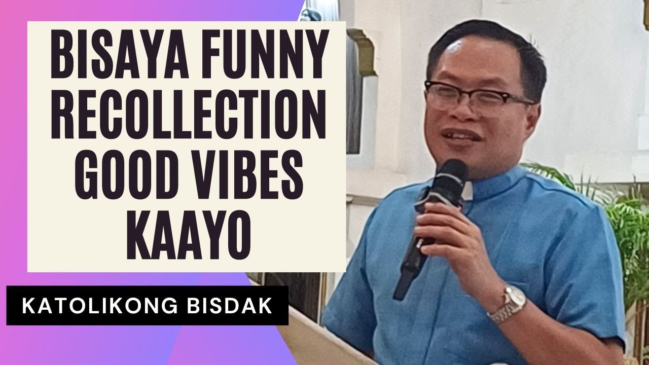 BISAYA FUNNY RECOLLECTION (GOOD VIBES KAAYO)