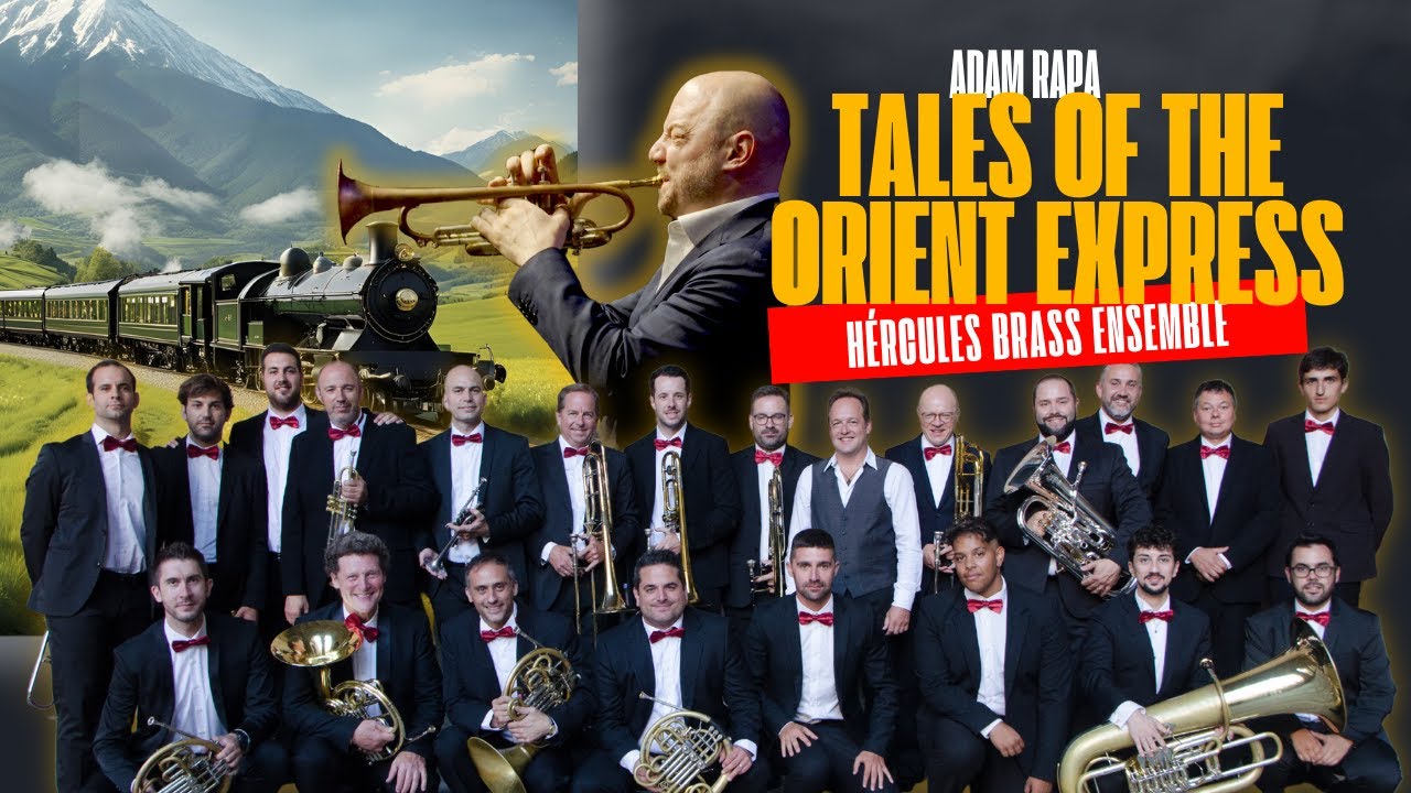 Tales of the Orient Express, Adam Rapa. Adam Rapa & Hércules Brass Ensemble