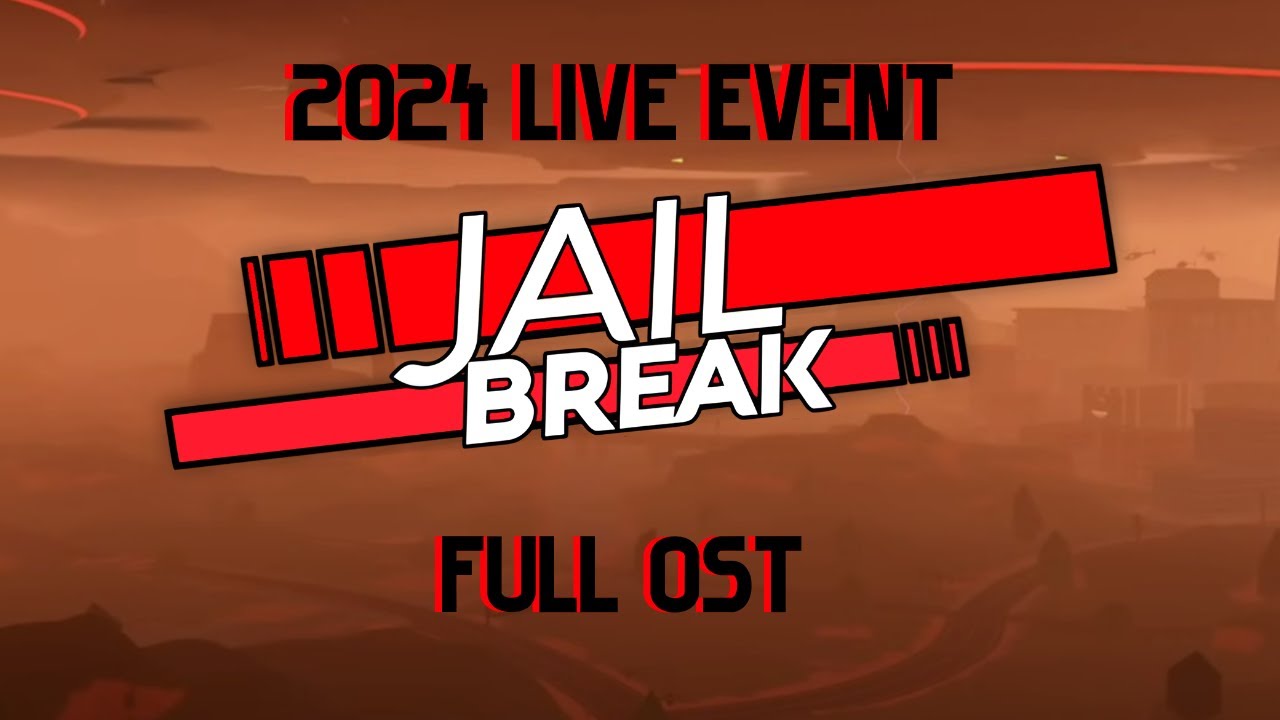 Jailbreak 2024 Live Event (FULL OST)