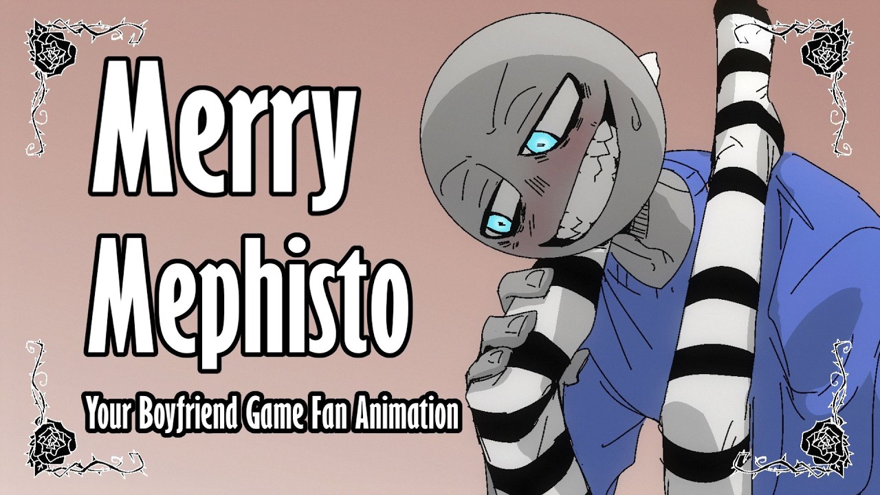 Merry Mephisto - Your Boyfriend Game Fan Animation