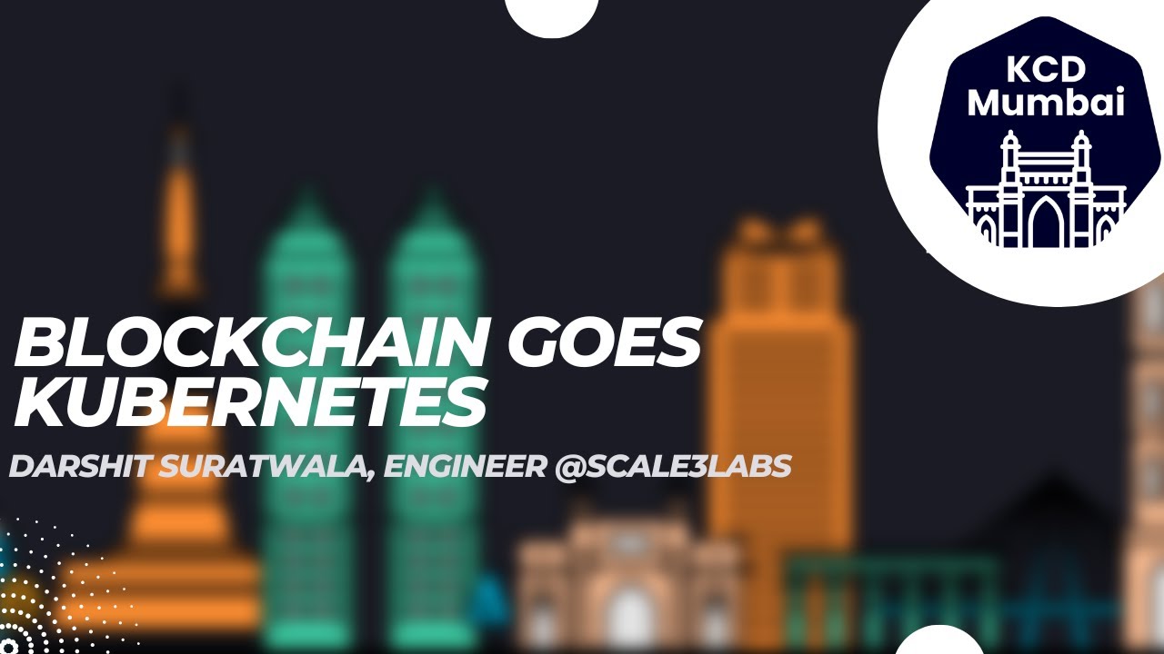 Blockchain goes Kubernetes