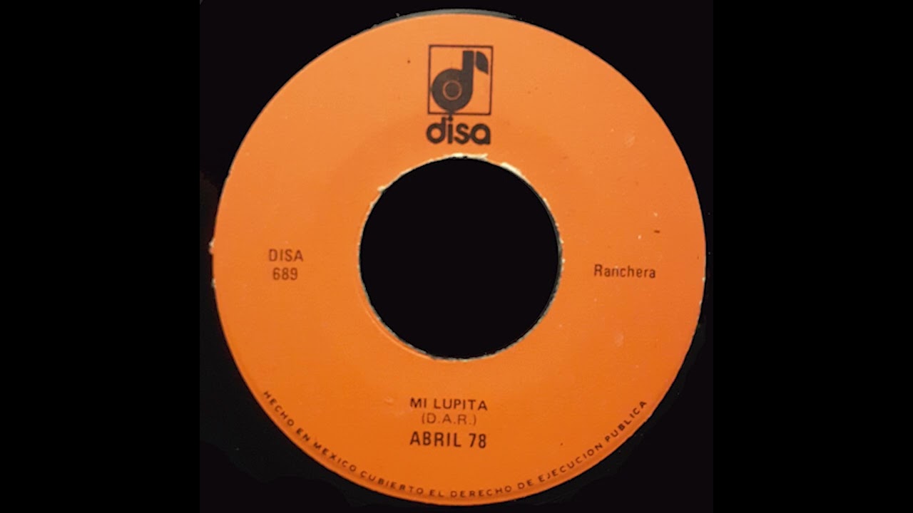 Mi Lupita   Abril 78