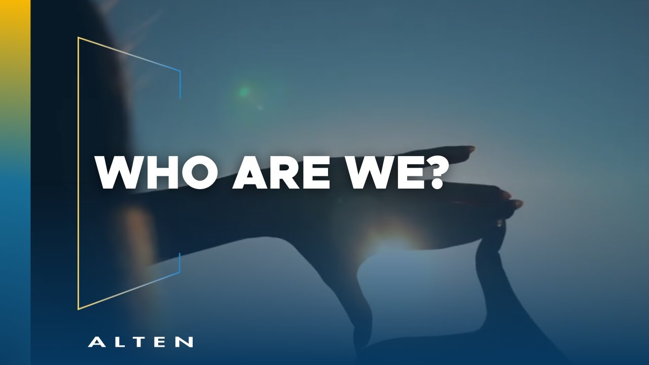 WHO WE ARE AT ALTEN