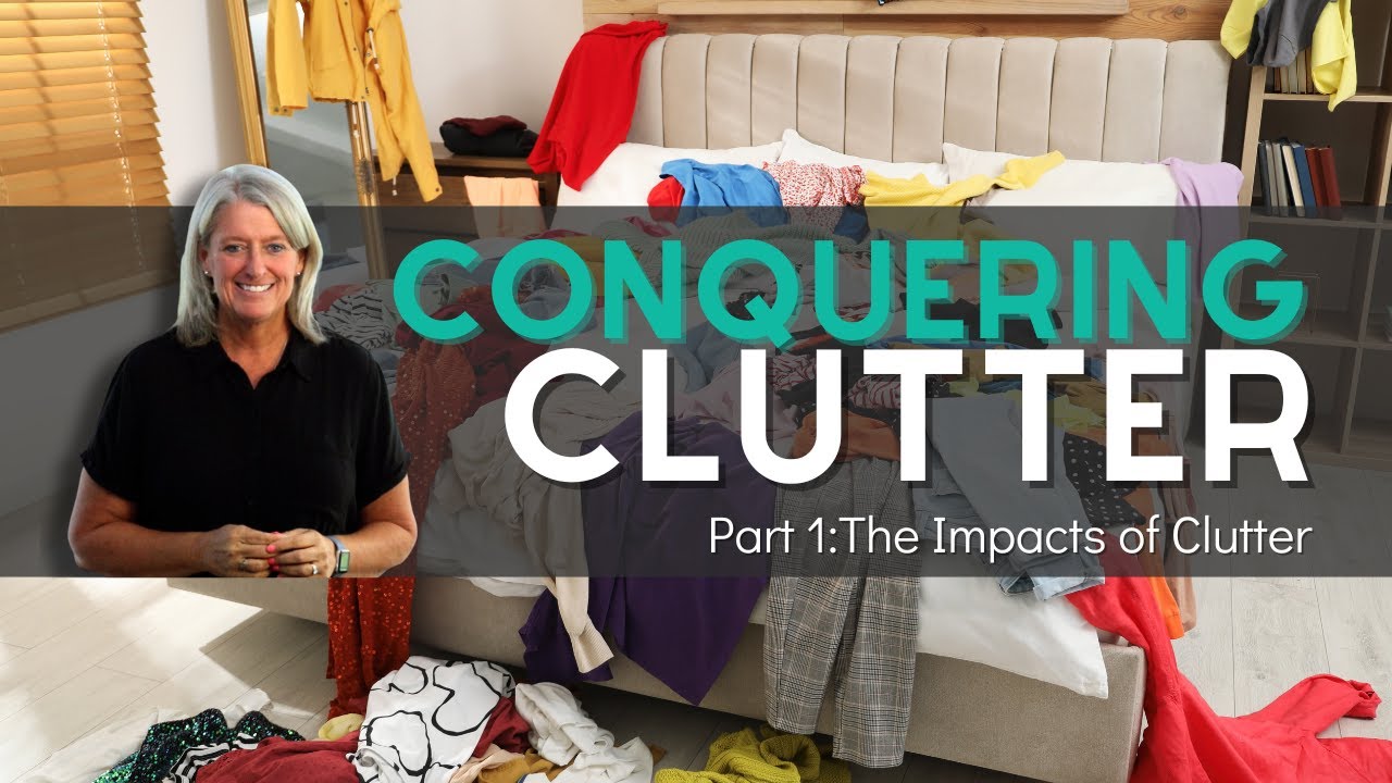 Conquering Clutter Part 1: The Impacts of Clutter