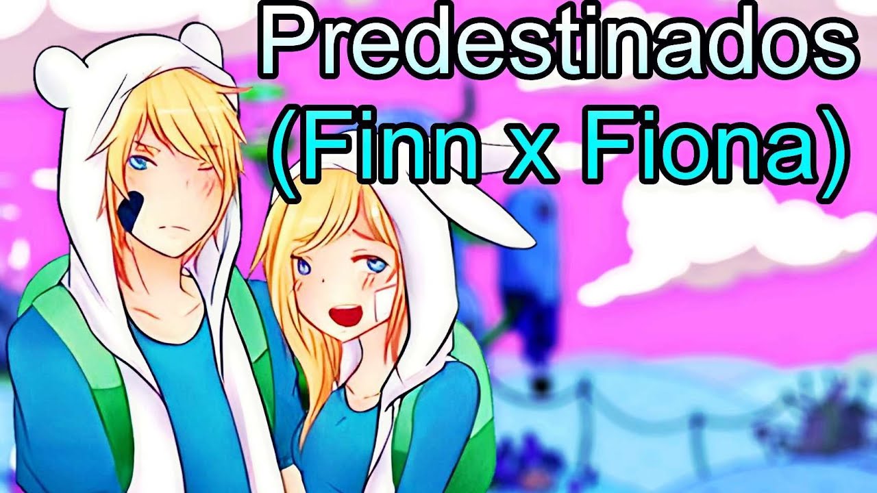 Predestinados (Finn x Fionna) cap 10, 11 y 12