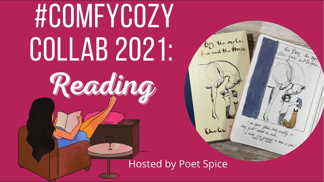 #Comfycozycollab2021 | Reading: The Boy, the mole, the fox, the horse