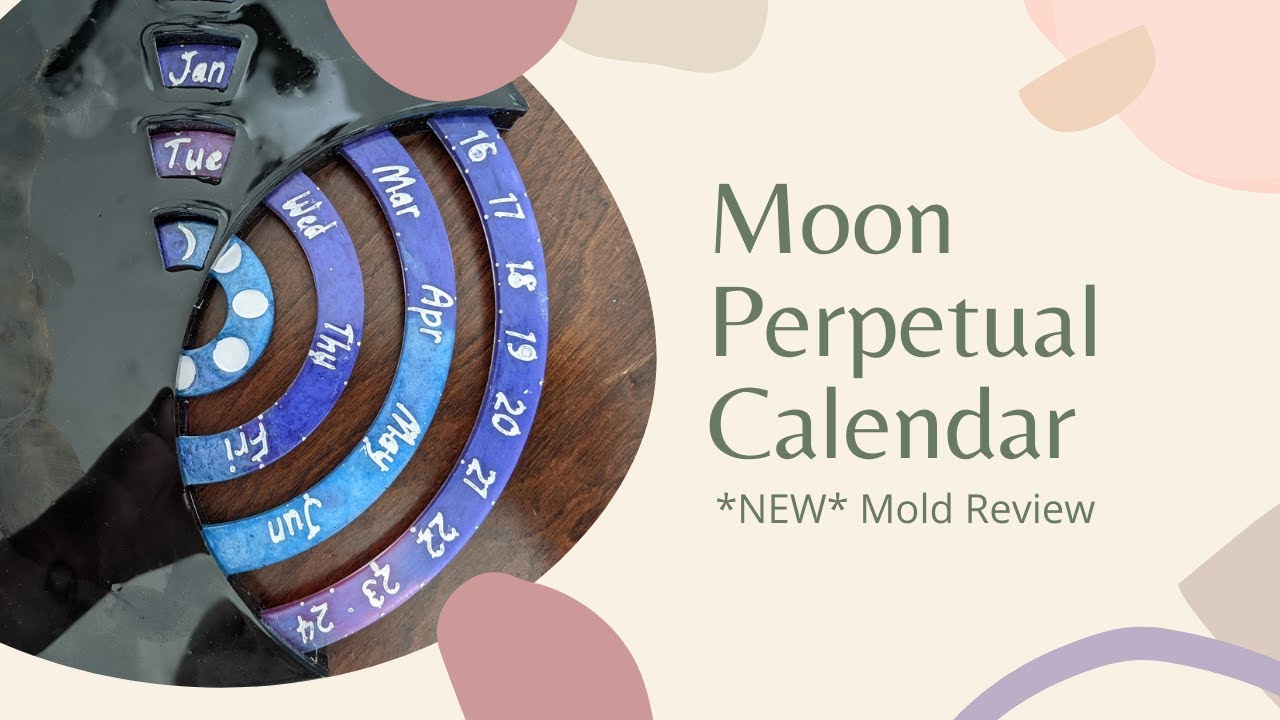 *NEW* Moon Perpetual Calendar Mold | Let's Resin!