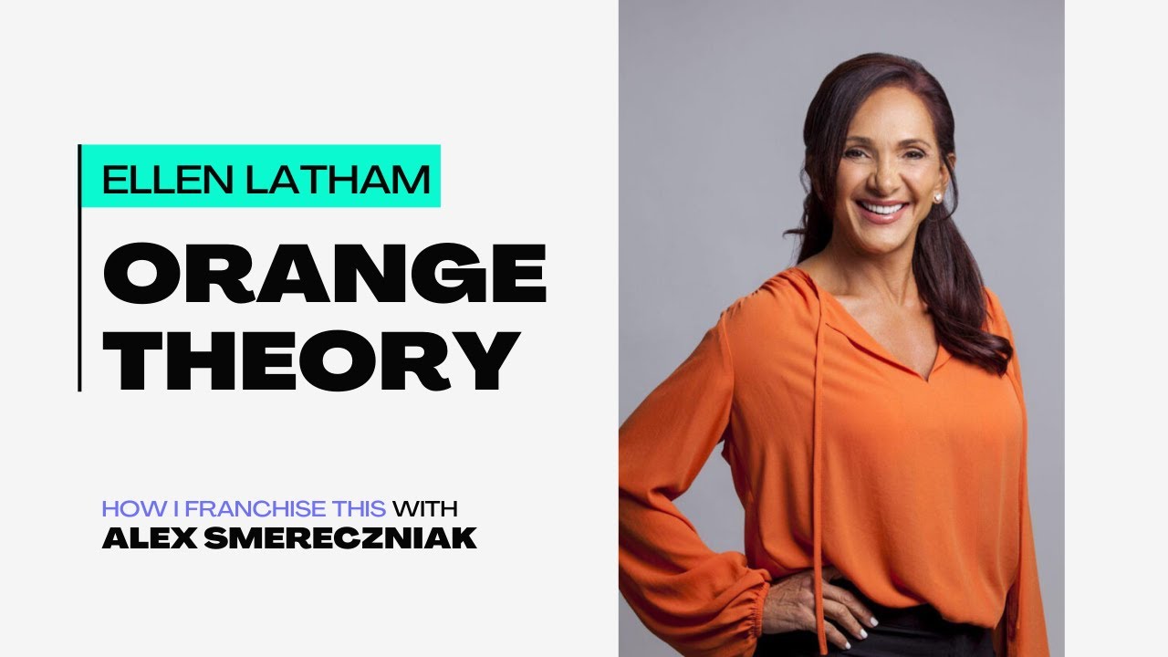 How Orangetheory Was Built: Ellen Latham on Franchising, Fitness, and Scale