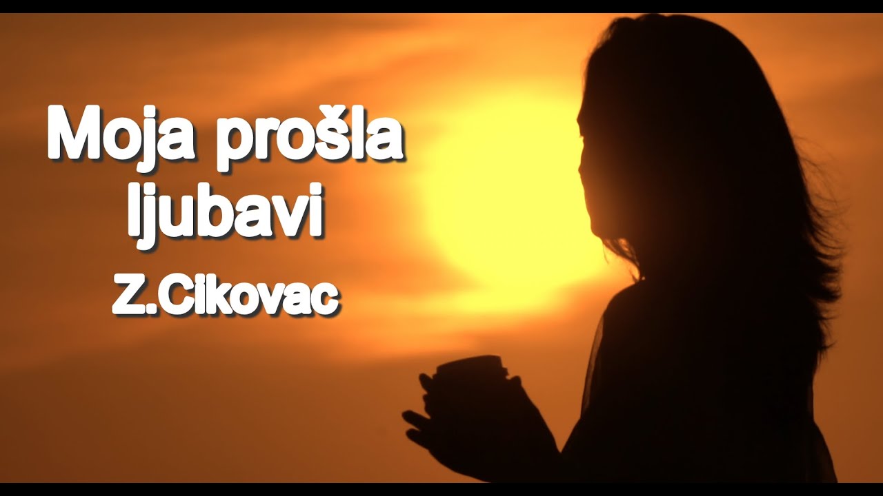 Moja pro&scaron;la ljubavi - Zoran Cikovac