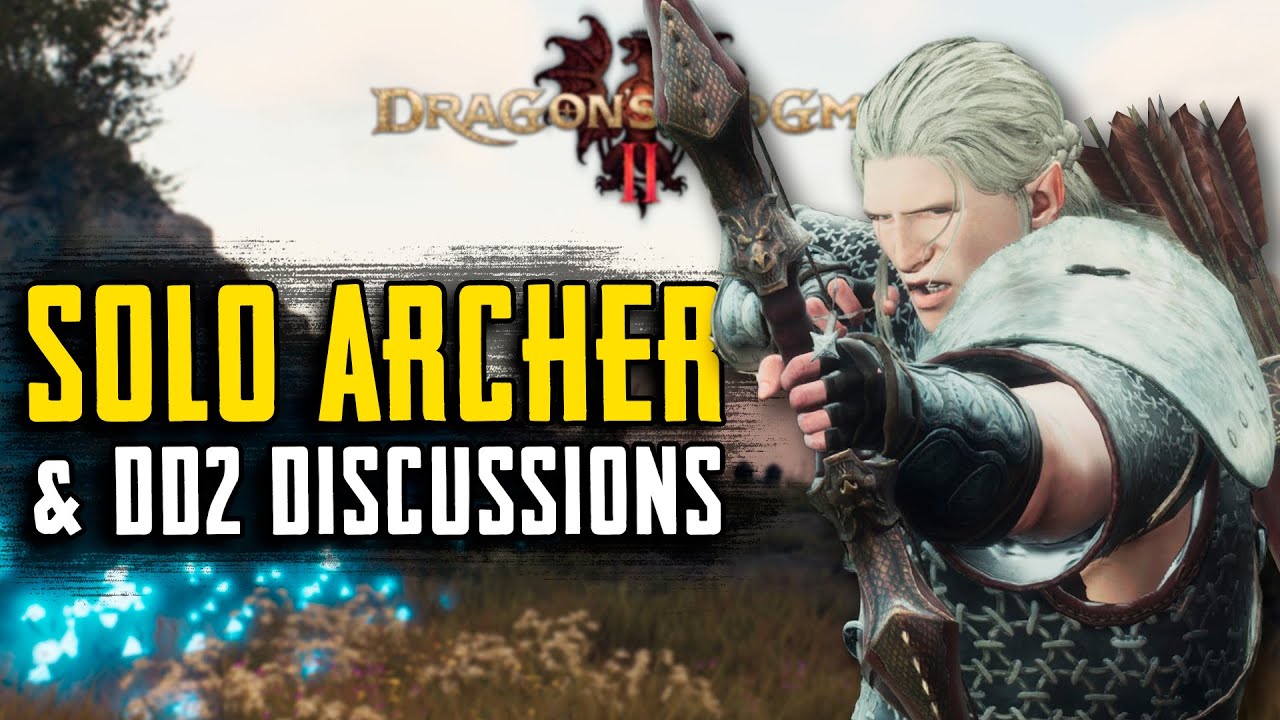 Dragon's Dogma 2 Archer Solo -  Also DD2 Discussions ☝😐