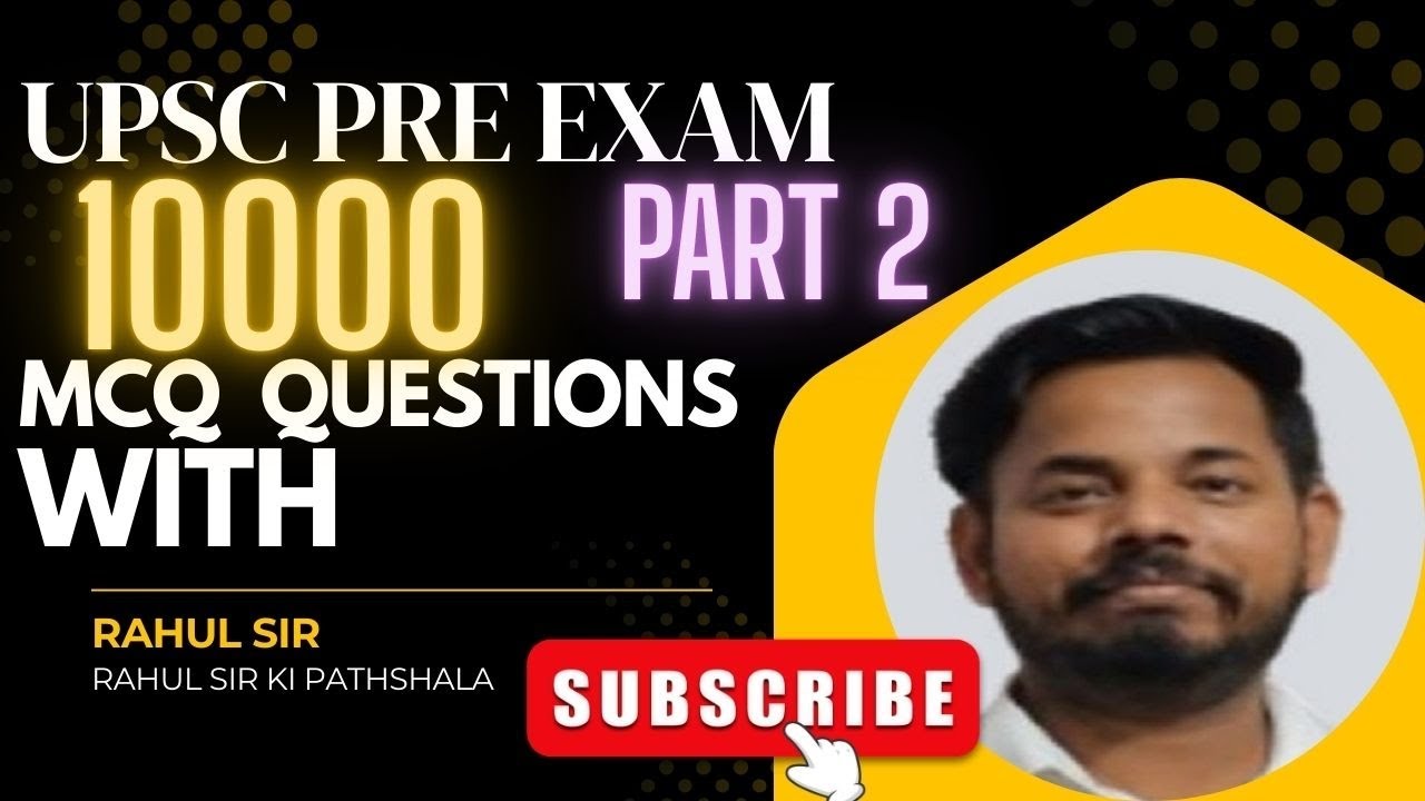 Upsc pre 10000 mcq questions with Rahul sir 2026 part 2