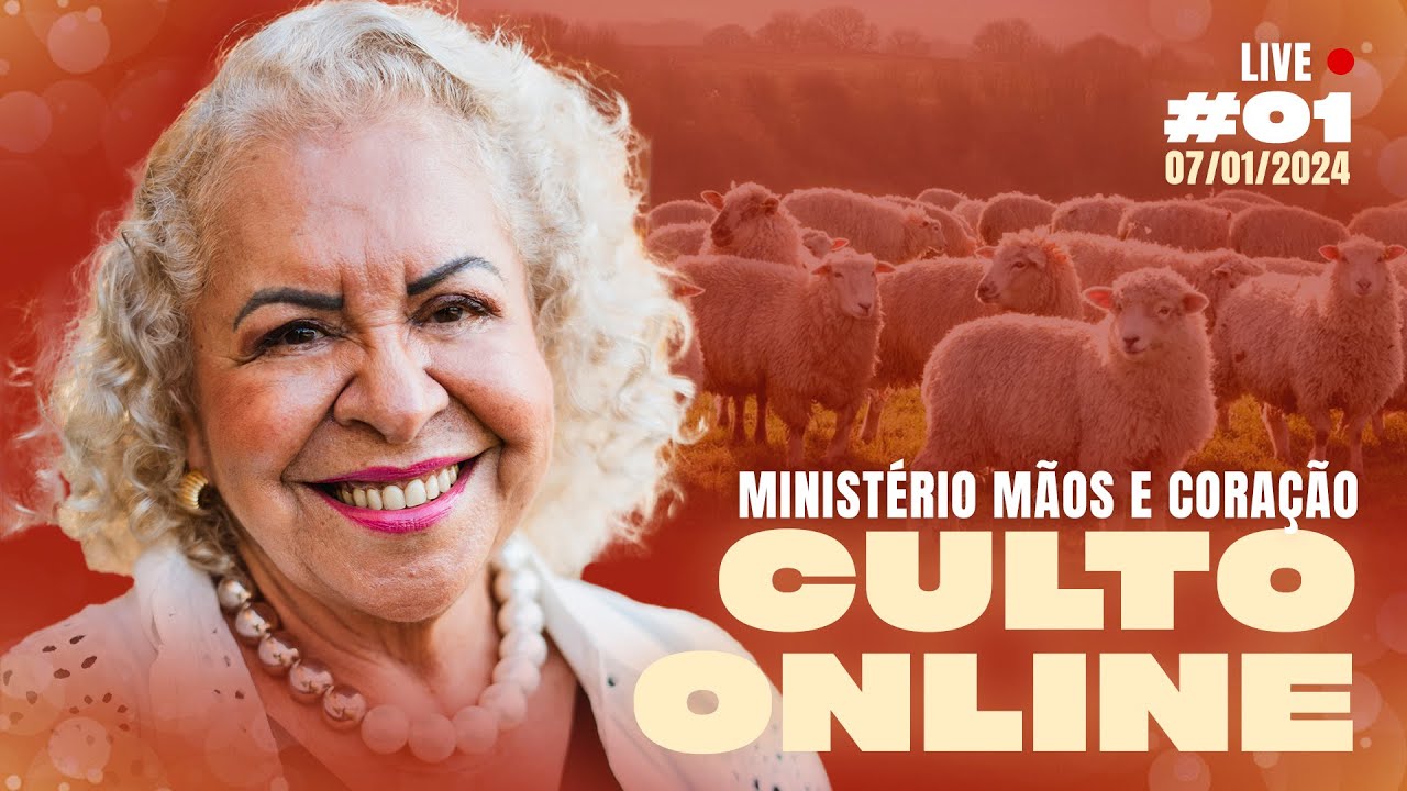 #1 MINISTÉRIO MÃOS E CORAÇÃO - CULTO ONLINE 07/01/2024 | PASTORA TÂNIA TEREZA
