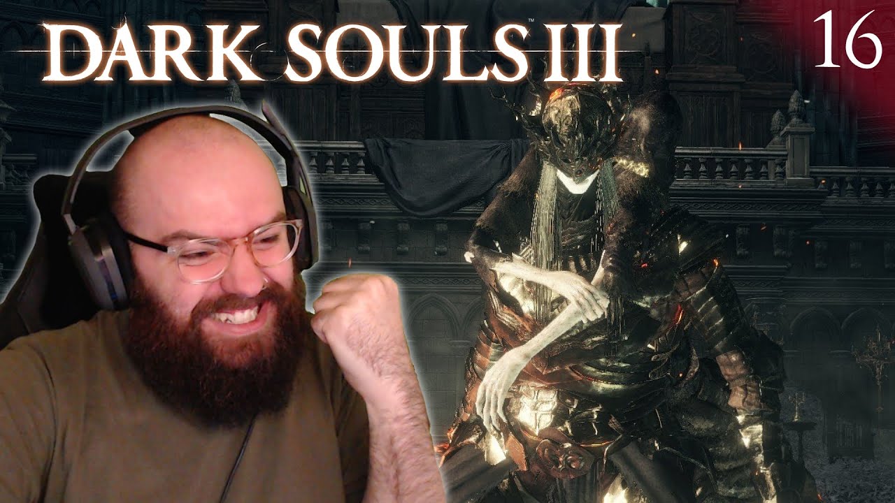 The Twin Princes of Lothric - Dark Souls 3 | Blind Playthrough [Part 16]