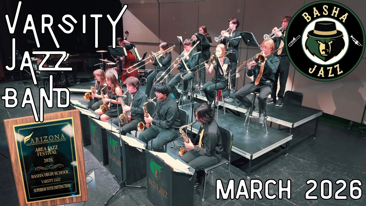 Superior with Distinction! Basha Varsity Jazz Band Live Concert – March 2026
