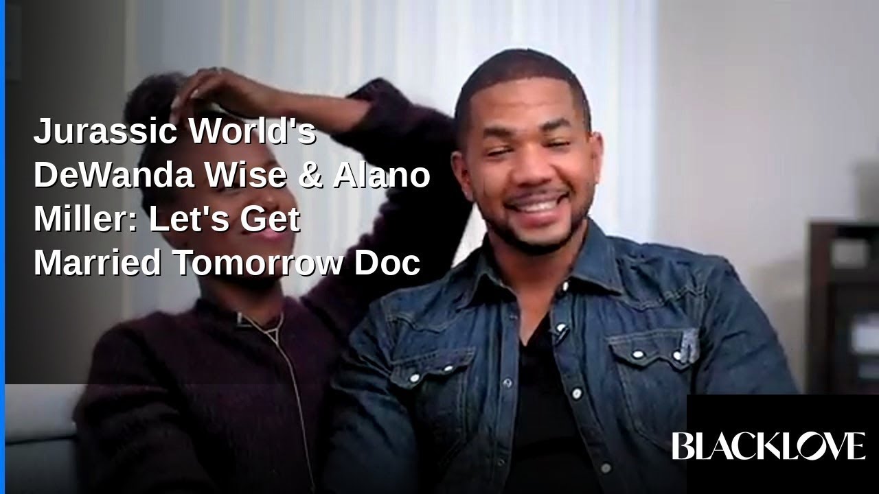 DeWanda and Alano | Let's Get Married Tomorrow | Black Love Doc | Bonus Clips