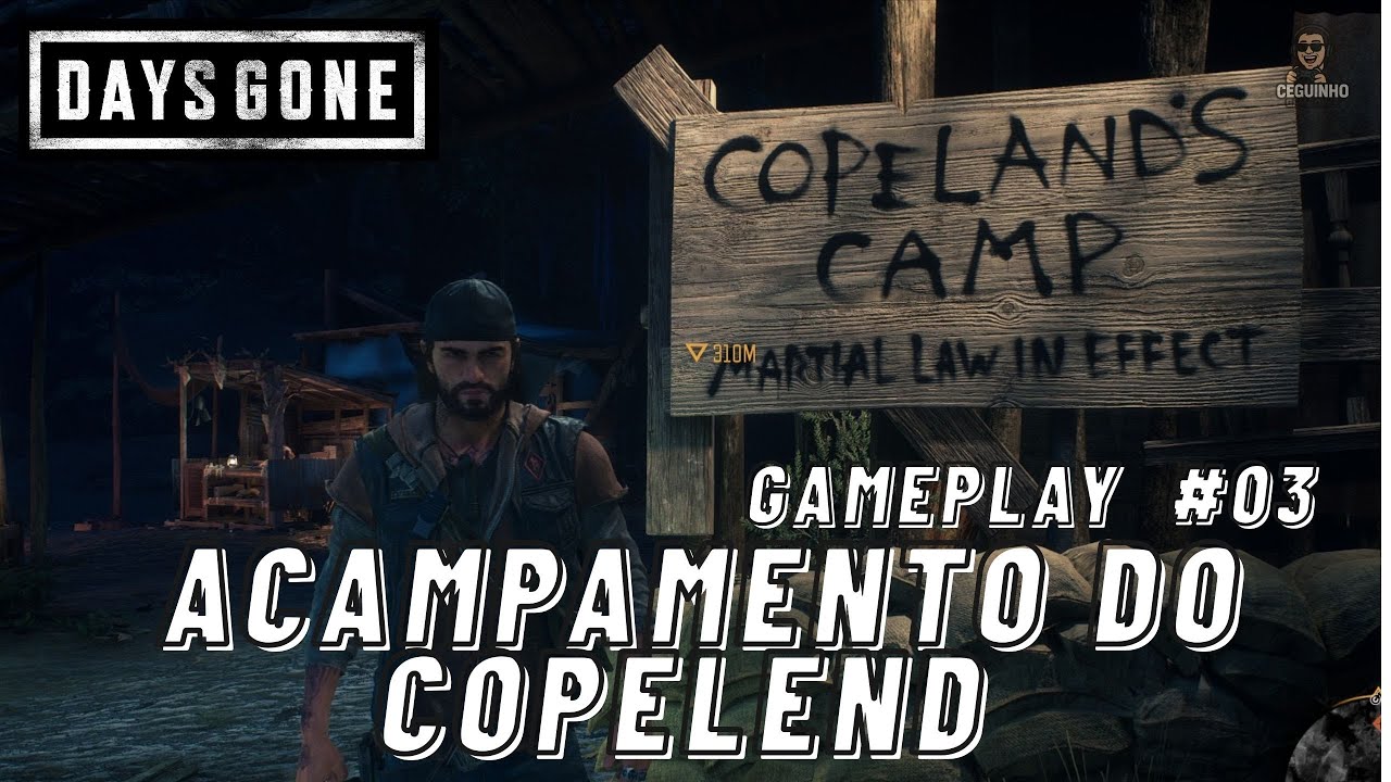 Days Gone Acampamento do Copeland - GamePlay #03 Dublado e legendado em PT-BR #daysgonepc #ganeplay