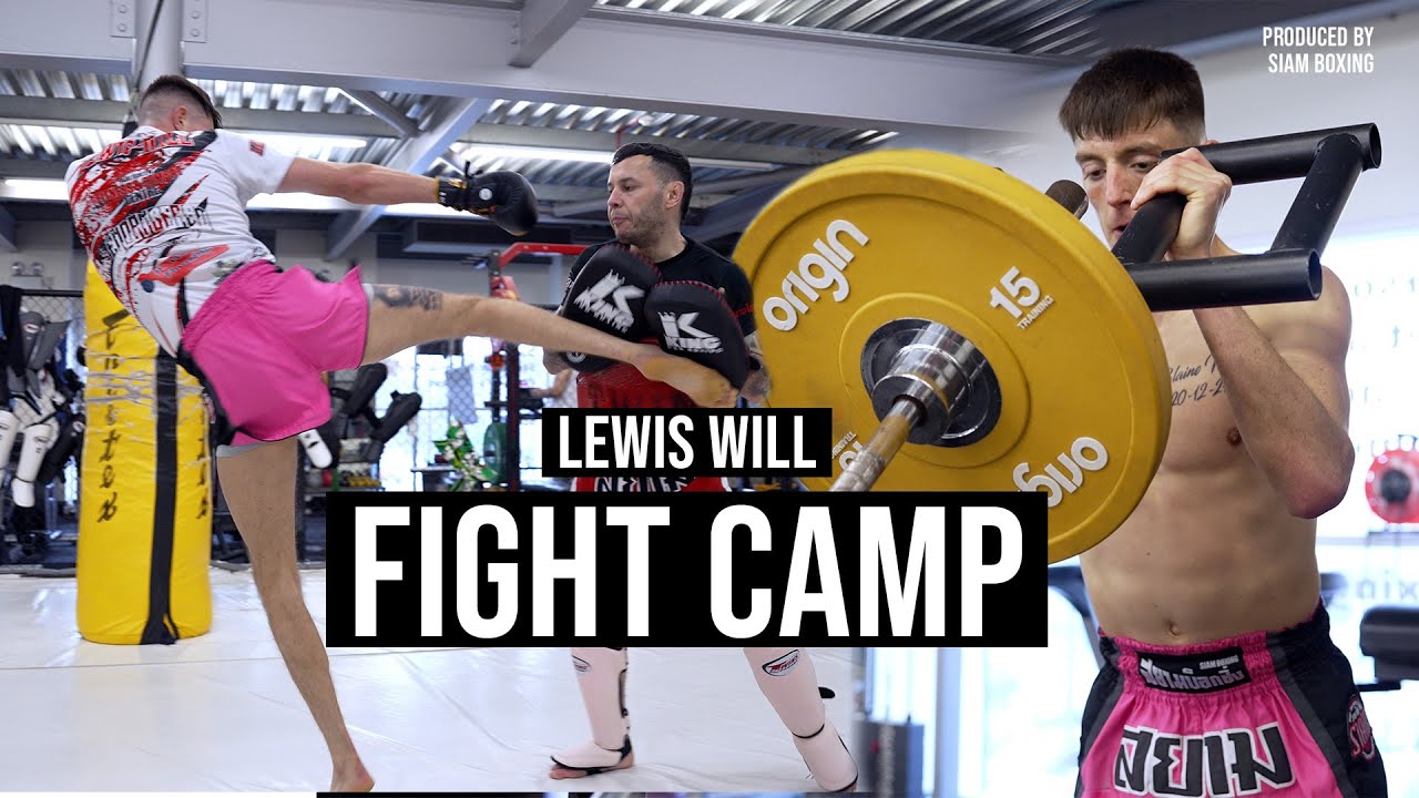 INTENSE FIGHT CAMP with Lewis Will - Siam Boxing