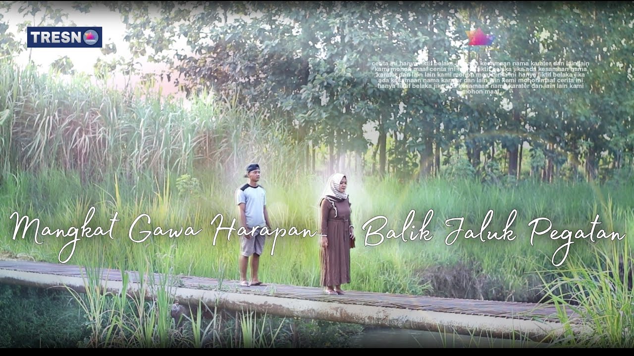 Mangkat Gawa Harapan Balik Jaluk Pegatan | film pendek indramayu