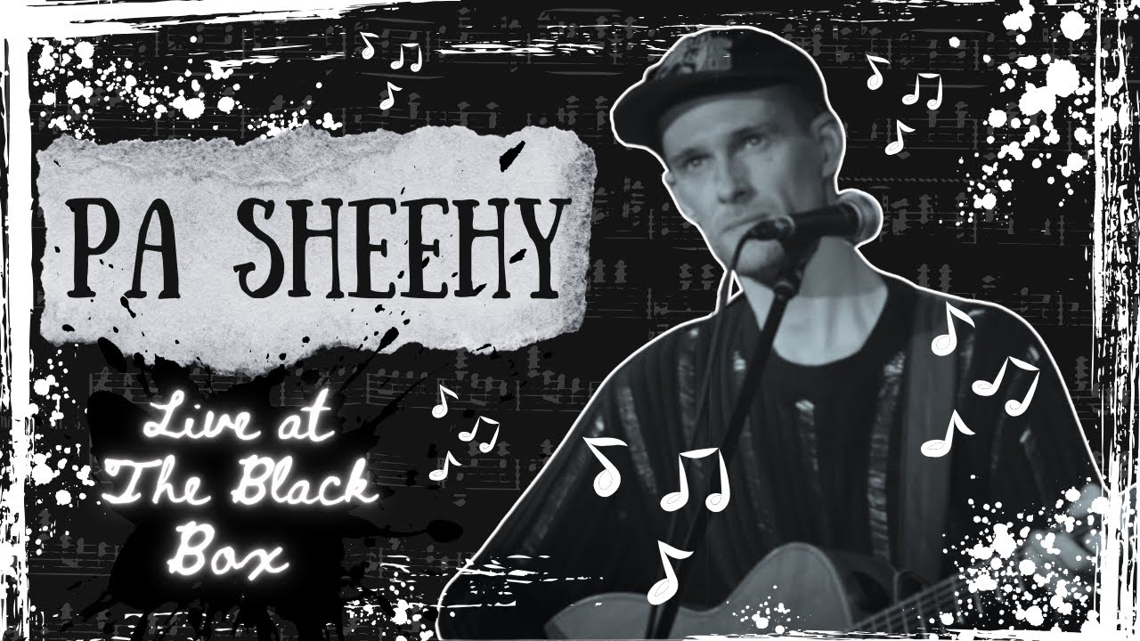 PA SHEEHY - LIVE AT THE BLACK BOX