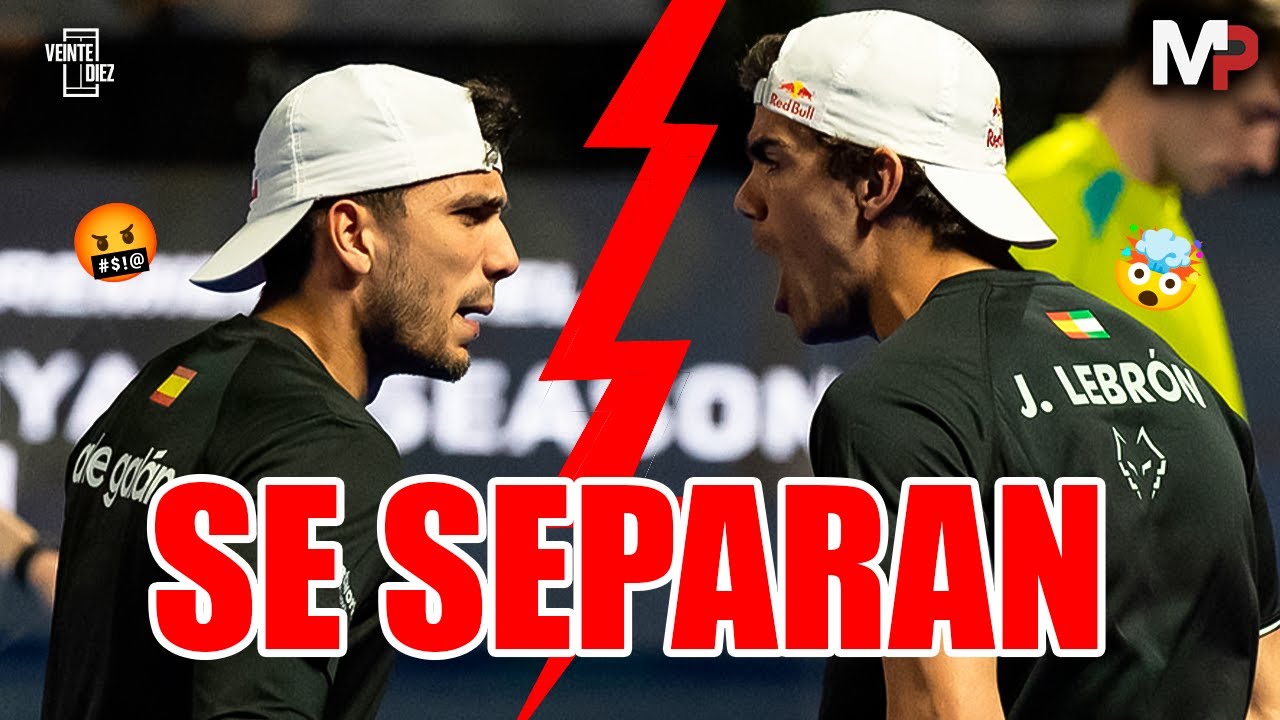 ¡SE SEPARAN GALÁN - LEBRÓN! / LOS MOTIVOS, EL DETONANTE, EL FUTURO... | Veinte Diez-Mejora tu padel