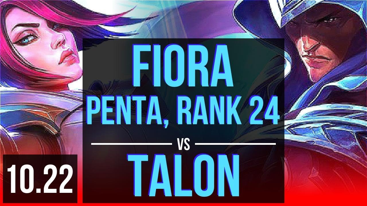 FIORA vs TALON (TOP) | Penta, Rank 4 Fiora, Legendary, Rank 24 | NA Challenger | v10.22