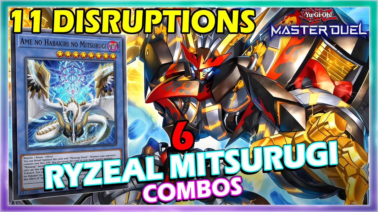 6 RYZEAL MITSURUGI MUST KNOW COMBOS 11 DISRUPTIONS IN YUGIOH MASTER DUEL