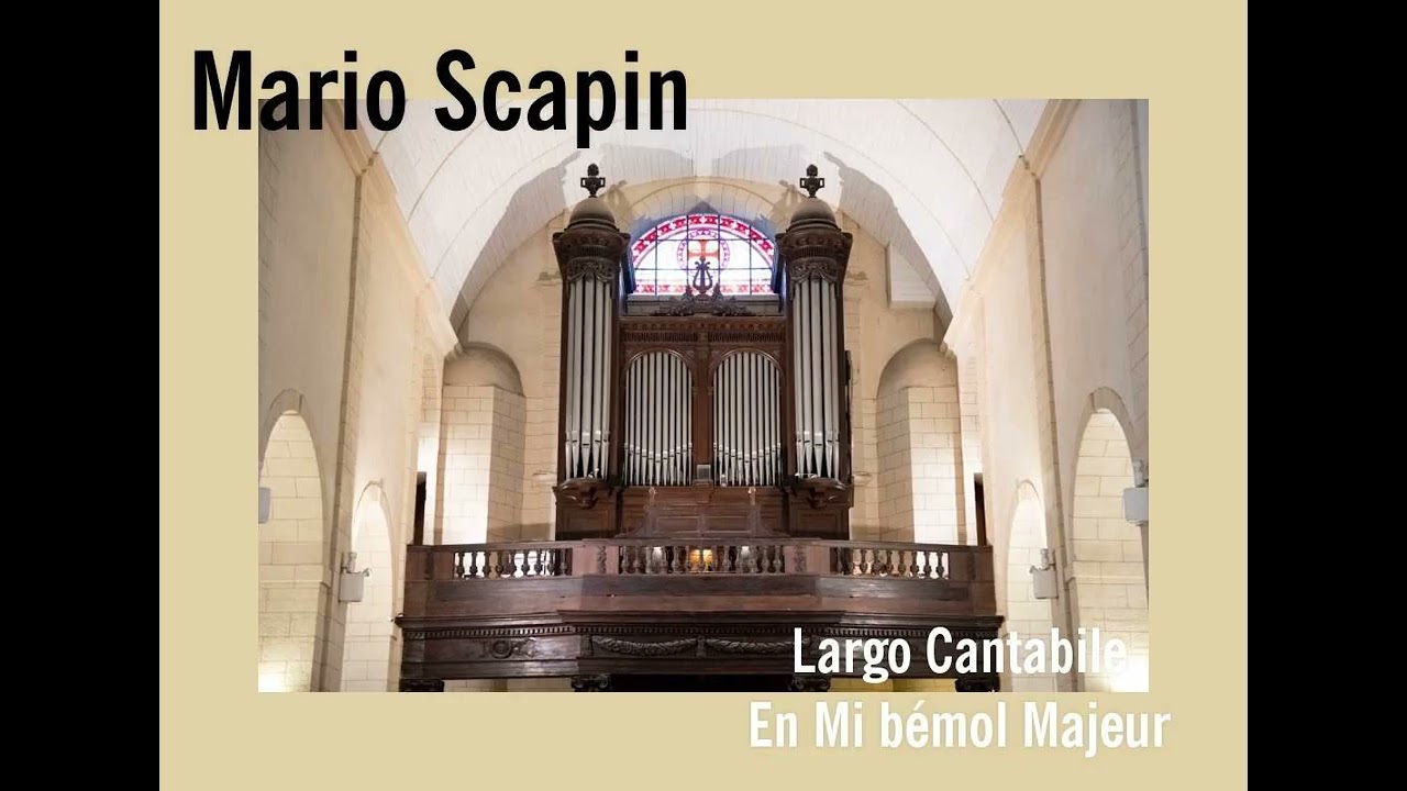 Orgue St. Patern - Mario Scapin : Largo Cantabile en Mi bémol