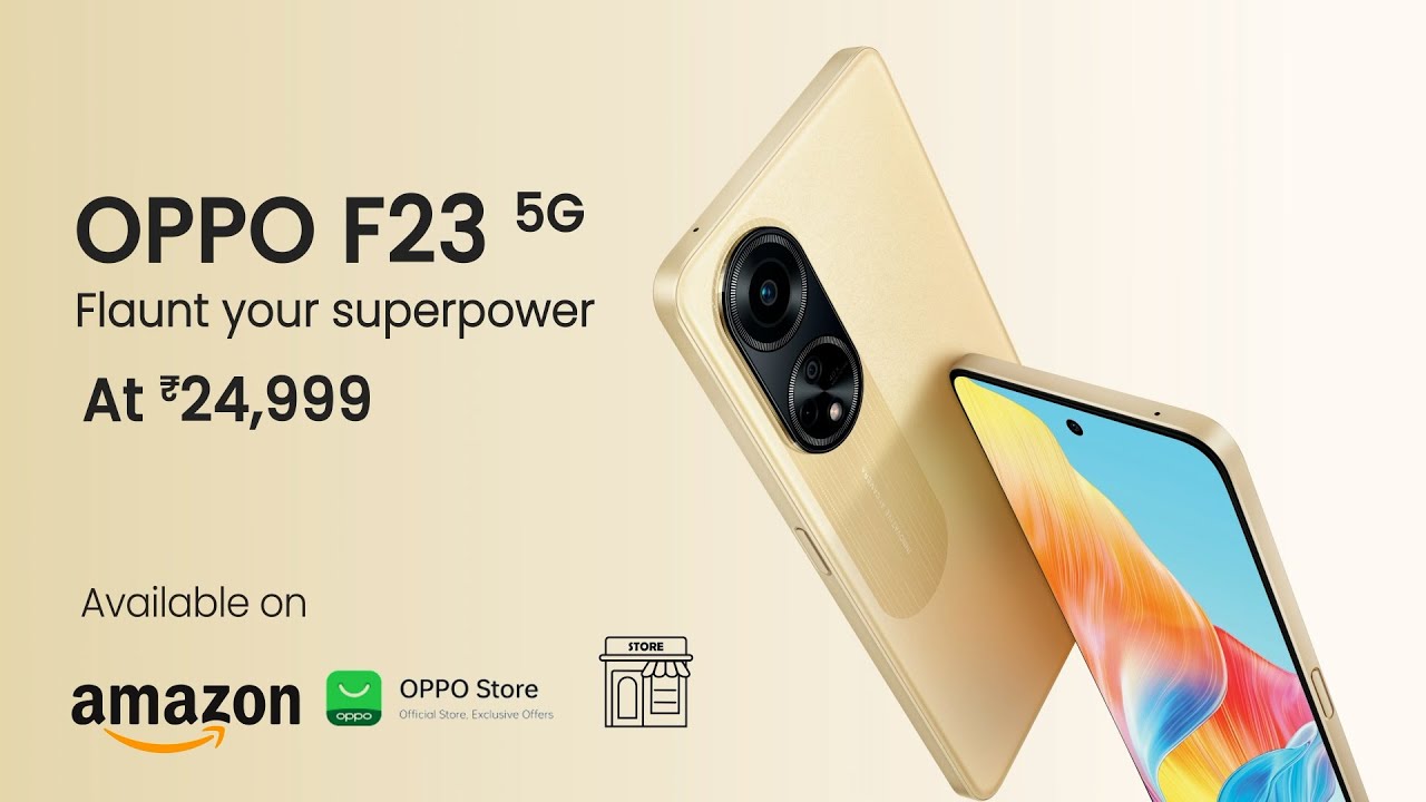 Meet OPPO F23 5G &ndash; The Battery Powerhouse of the Town