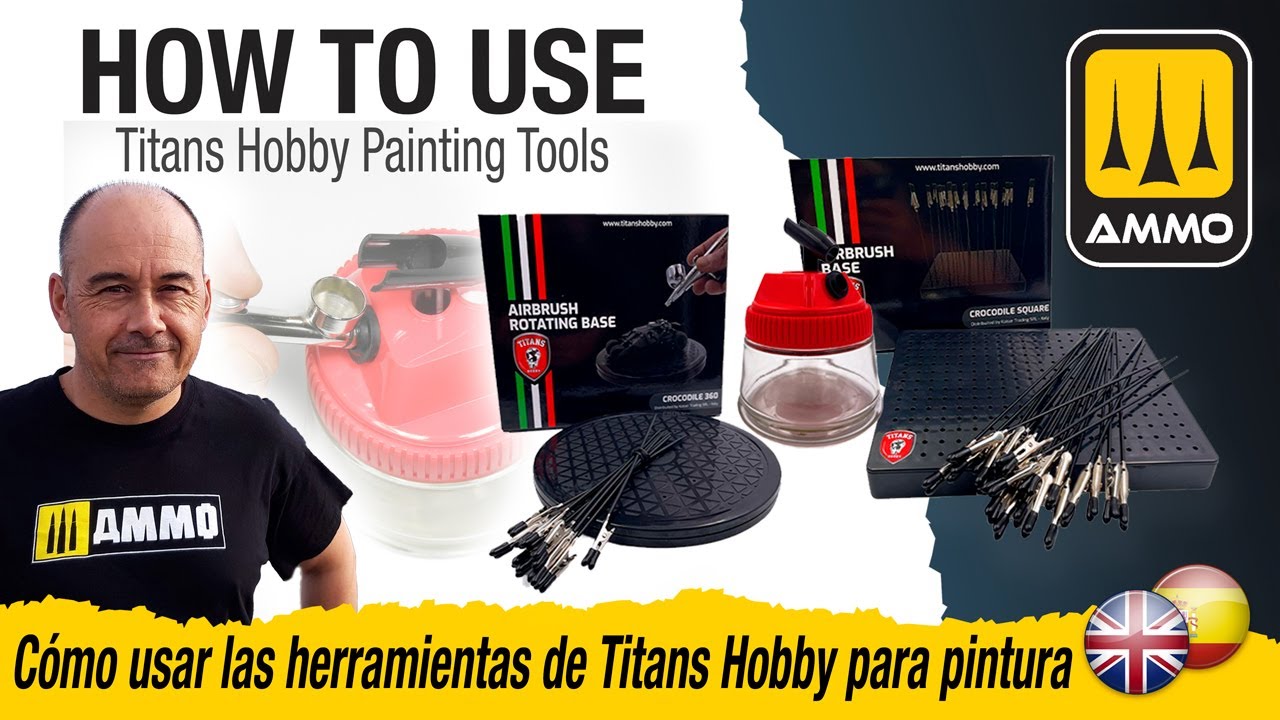 How To Use Titans Hobby Painting Tools/C&oacute;mo usar las herramientas de Titans Hobby para pintura