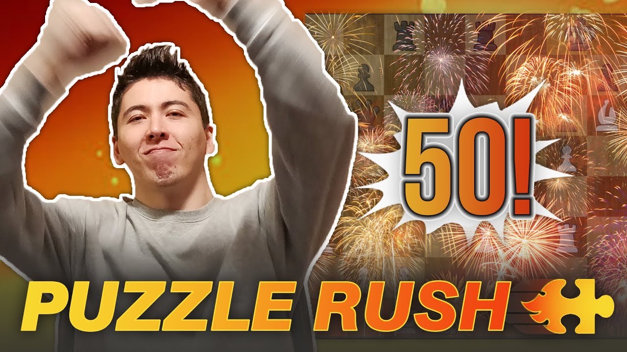 FINALLY HIT 50 IN PUZZLE RUSH | GM Eric Hansen