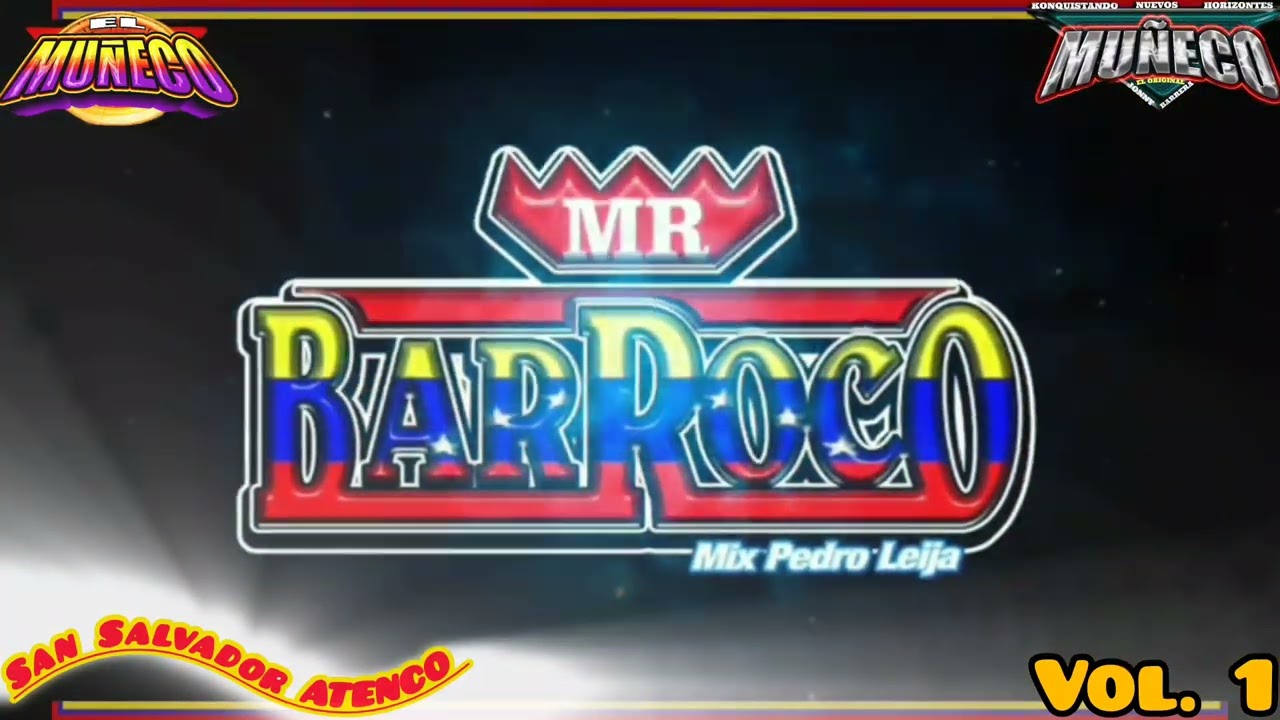 SONIDO🇻🇪🇻🇪 BARROCO 🇻🇪🇻🇪 EN SAN SALVADOR ATENCO TEXCOCO  vol. 1 🇻🇪🇻🇪DISCO RECUERDO🇻🇪🇻🇪
