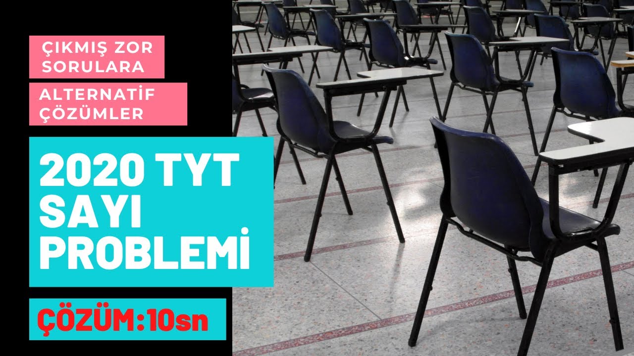 2020 TYT SAYI PROBLEMİ - ACABA BU PROBLEMİ NASIL ÇÖZMEMELİYİM?🤔