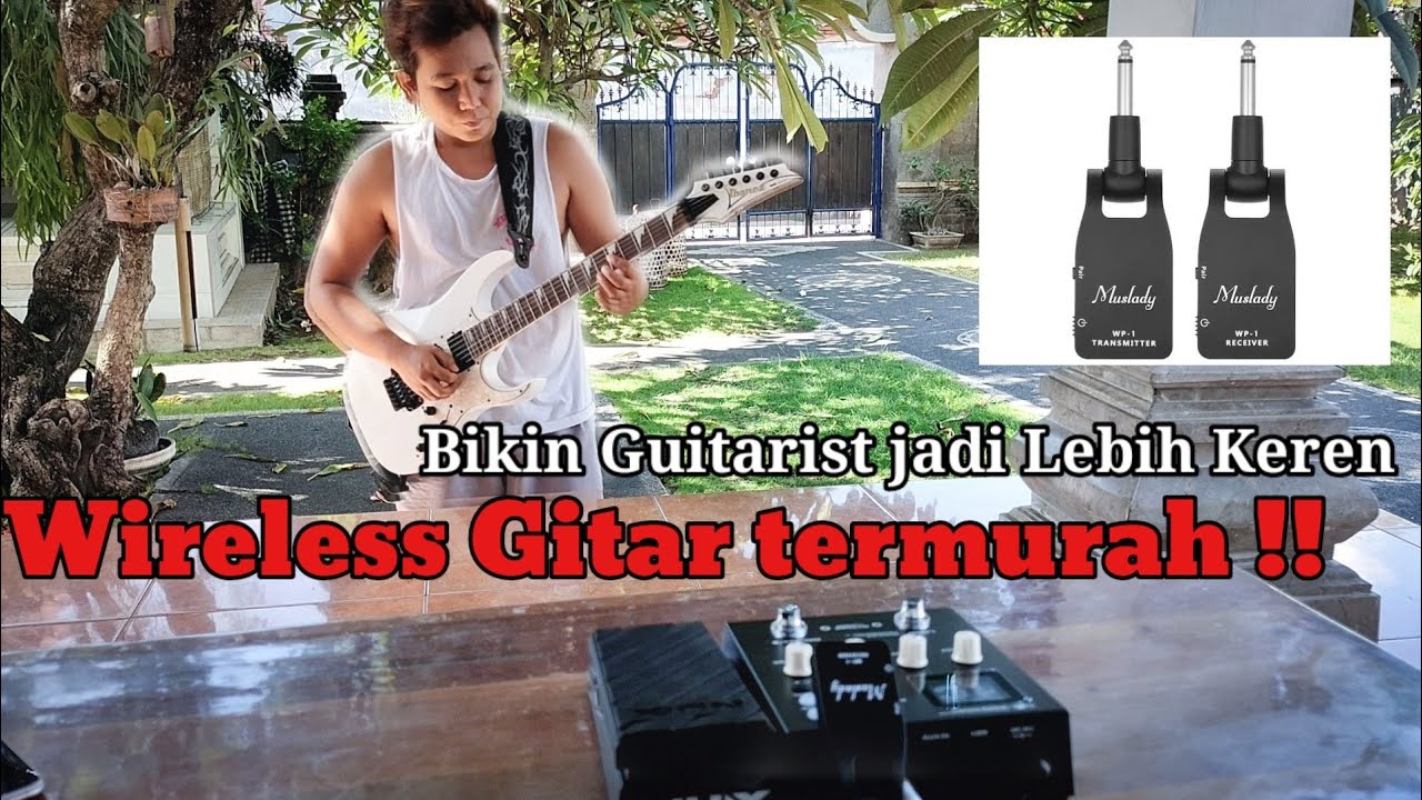WIRELESS GUITAR MURAH DAN BERKUALITAS || MUSLADY 2,4 G WIRELESS GUITAR SYSYTEM