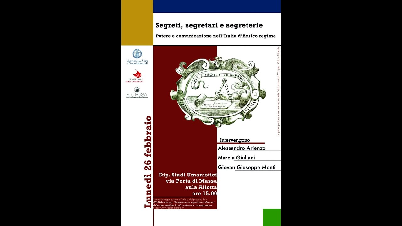 Segreti, segretari e segreterie. Potere e comunicazione nell'Italia d'Antico Regime