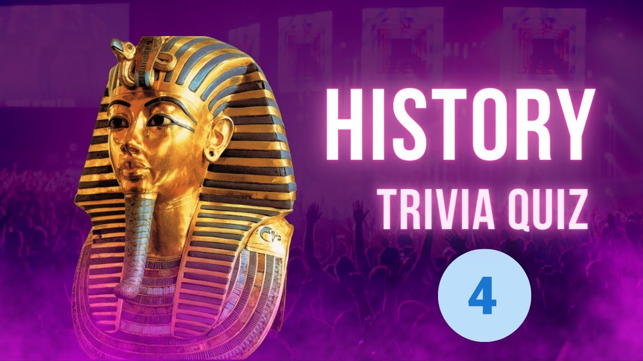 History Trivia Quiz ୲ Part 4 ୲ History Quiz for Family and Friends - Level: Hard