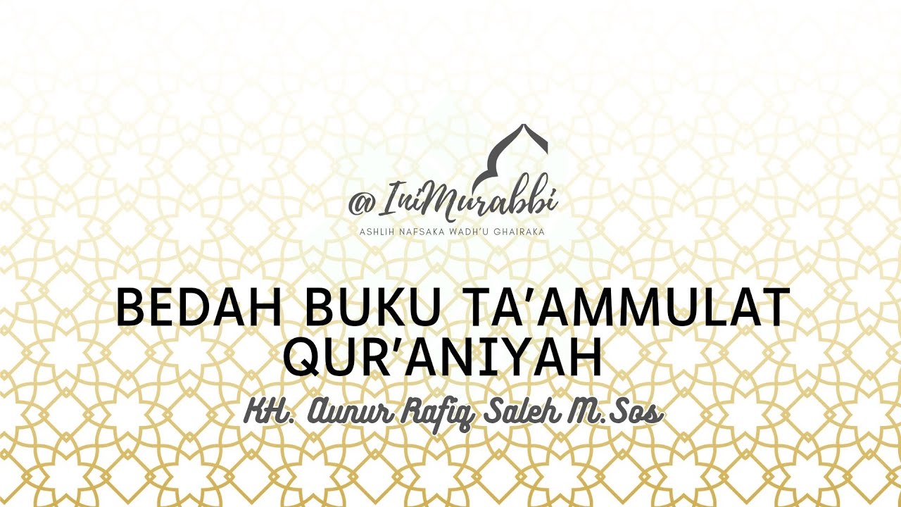 Bedah Buku Ta'ammulat Qur'aniyah 