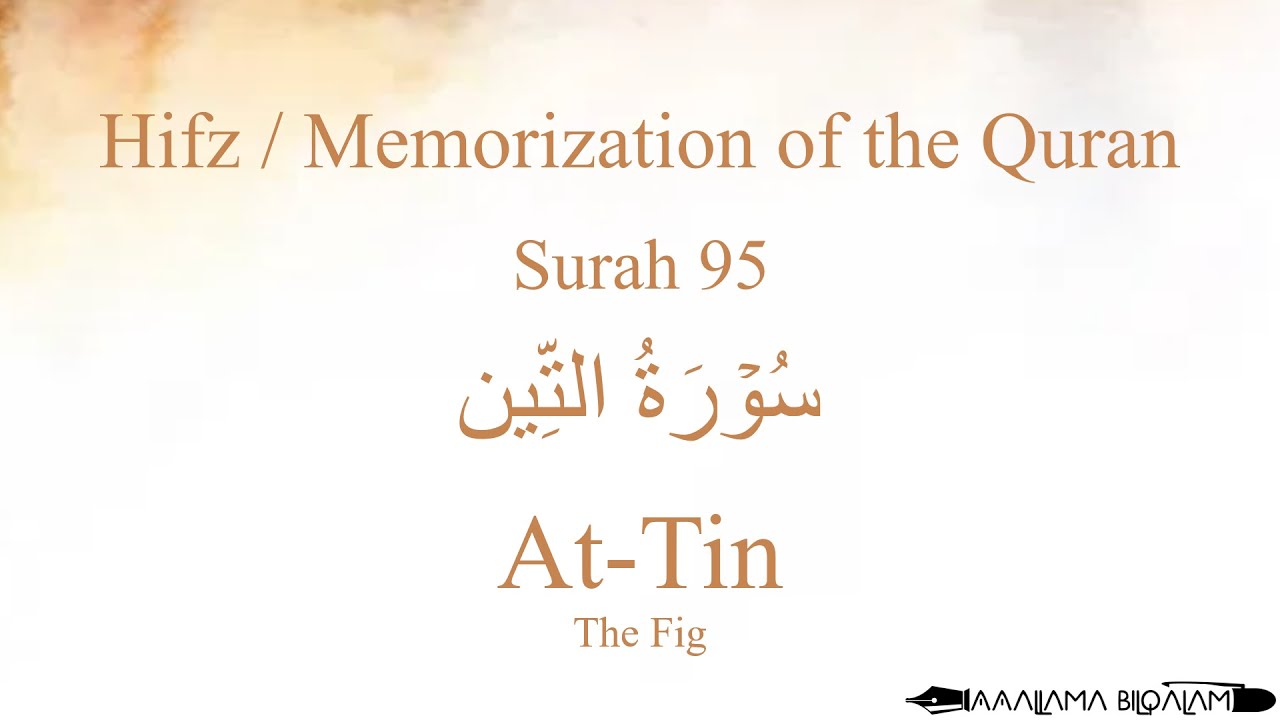 Hifz / Memorize Quran 95 Surah At-Tin by Qaria Asma Huda with Arabic Text and Transliteration