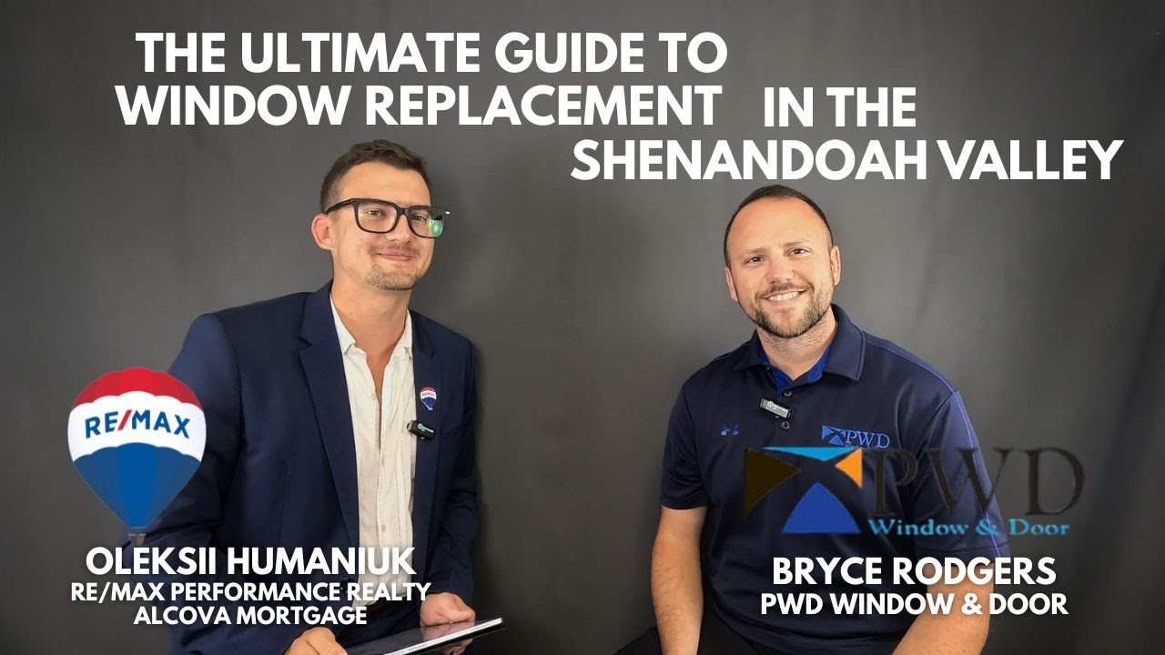 The Ultimate Guide to Window Replacement in the Shenandoah Valley | PWD Interview